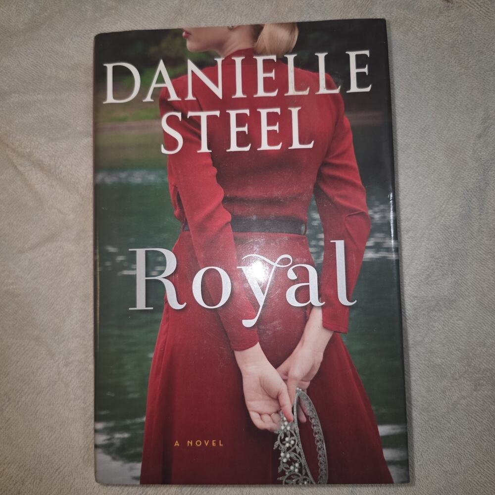 Royal: A Novel By Danielle Steel